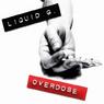 LIQUID G. Overdose