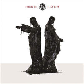 PHALLUS DEI Black Dawn