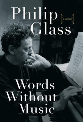 PHILIP GLASS Words Without Music/Woorden Zonder Muziek