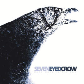 SEVEN EYED CROW Dark Ways to the Sun