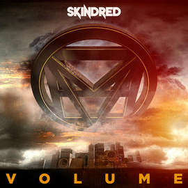 SKINDRED Volume