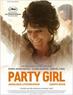 MARIE AMACHOUKELI, CLAIRE BURGER AND SAM THEIS Soon in the theatres: Party Girl (A-Film)