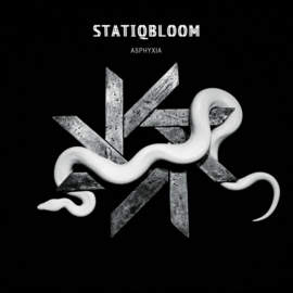 17/08/2019 : STATIQBLOOM - Asphyxia