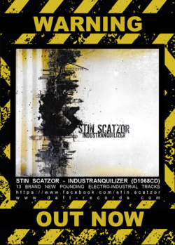 27/07/2018 : STIN SCATZOR - I never could have thought Stin Scatzor would ever release an album on DAFT Records!