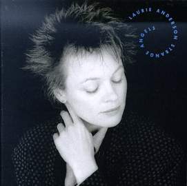 LAURIE ANDERSON Strange Angels