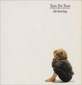 TEARS FOR FEARS - The Hurting