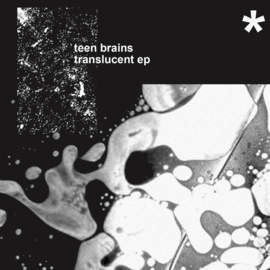 TEEN BRAINS