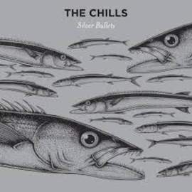 THE CHILLS Silver Bullets