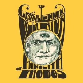 THE CLAYPOOL LENNON DELIRIUM