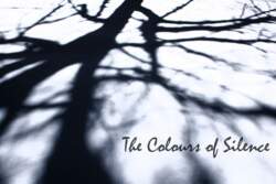 THE COLOURS OF SILENCE