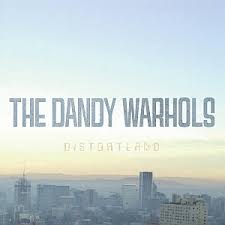 THE DANDY WARHOLS Distortland