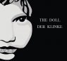 DER KLINKE The Doll