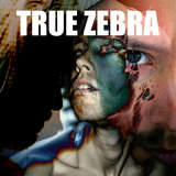 TRUE ZEBRA