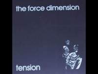 THE FORCE DIMENSION
