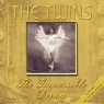 THE TWINS The Impossible Dream