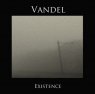 VANDEL EXISTENCE