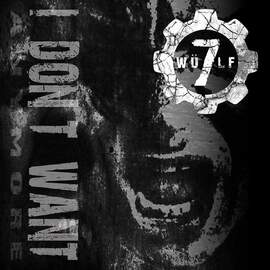 WULF7 I don't want (Anymore)