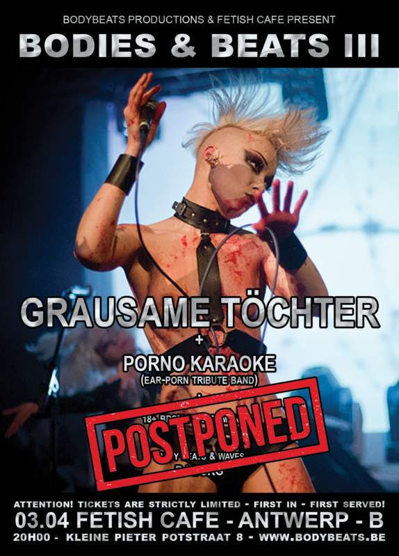 POSTPONED - BODIES & BEATS - III - GRAUSAME TÖCHTER + PORNO KARAOKE, Fetish Café