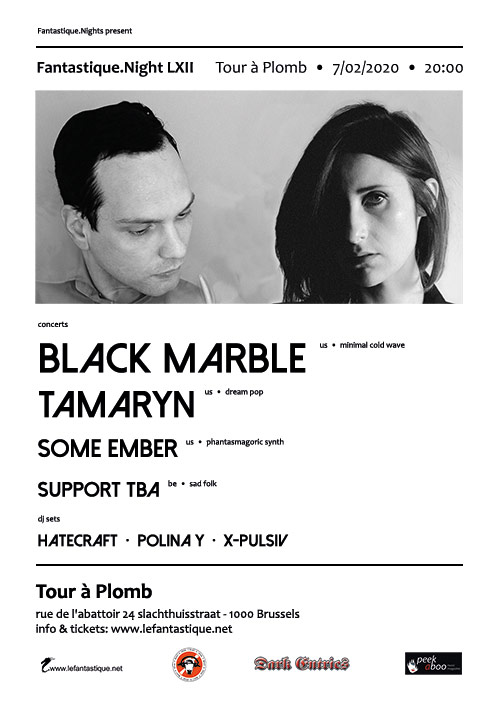 BLACK MARBLE, TAMARYN SOME EMBER + AFTERPARTY, Tour à Plomb / Hageltoren