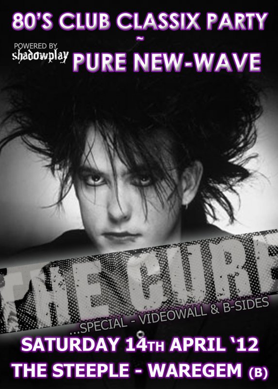 80'S CLUB CLASSIX PARTY - PURE NEW-WAVE!, The Steeple, Holstraat 67, Waregem