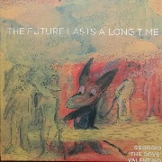 07/12/2017 : GEORGIO 'THE DOVE' VALENTINO - The Future Lasts A Long Time