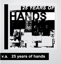 20/10/2015 : VARIOUS ARTISTS - 25 Years of Hands