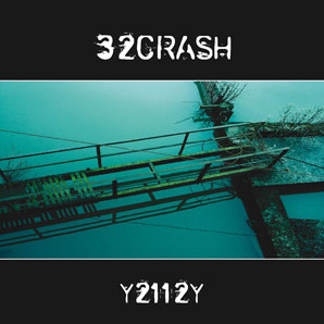 26/09/2011 : 32CRASH - Y2112Y
