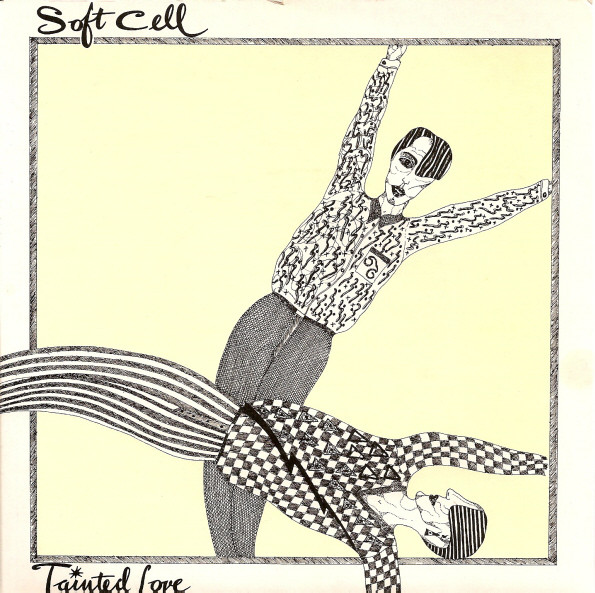 NEWS 38 years ago, Soft Cell's version of ‘Tainted Love’ reached the number one position in the British hit parade!