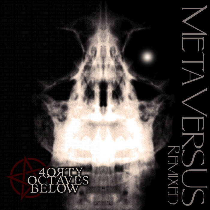 NEWS 40 Octaves Below Drops the 18-Track ‘MetaVersUs Remixed’ Release