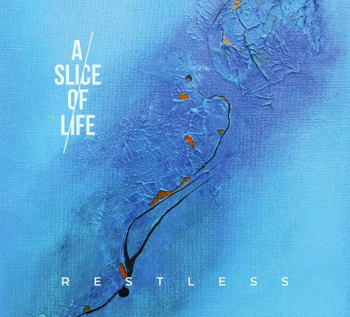 01/09/2018 : A SLICE OF LIFE - Restless