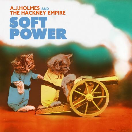 23/07/2015 : AJ HOLMES AND THE HACKNEY EMPIRE - Soft Power