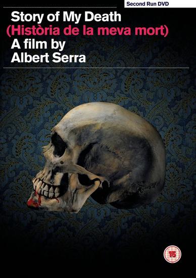 25/06/2015 : ALBERT SERRA - Story Of My Death (Historia De La Meva Mort)