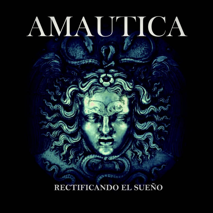 10/12/2016 : AMAUTICA - Rectificando El Sueño (EP)