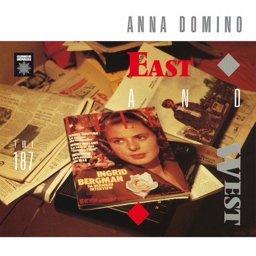 29/04/2017 : ANNA DOMINO - East And West