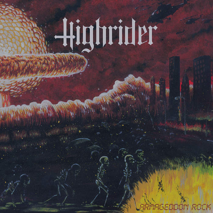 09/12/2016 : HIGHRIDER - Armageddon Rock