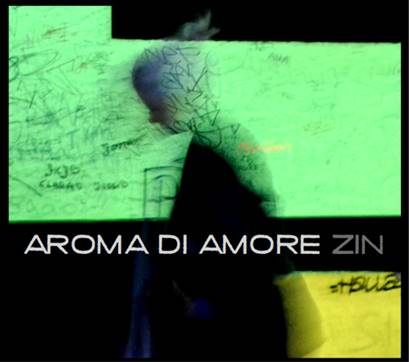 13/01/2016 : AROMA DI AMORE - Zin