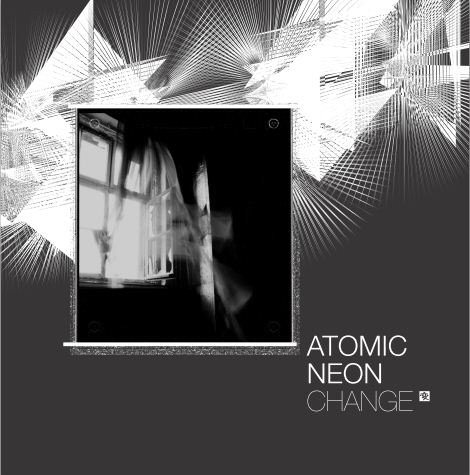 08/08/2011 : ATOMIC NEON - Change