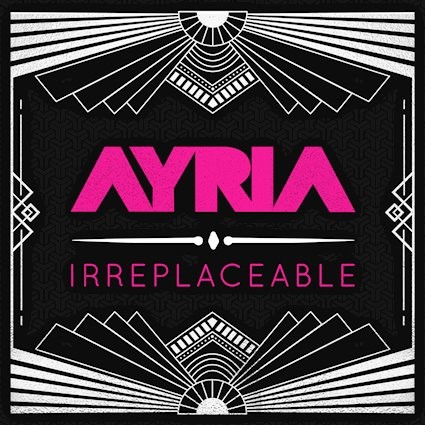 NEWS Ayria releases new single Irreplaceable on Artoffact Records