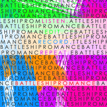 18/04/2011 : BATTLESHIP ROMANCE - Listen.Edit.Record.Repeat EP