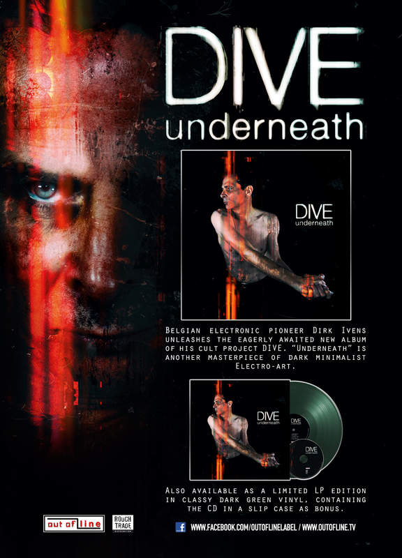 Belgian Electronic Pioneer Dirk Ivens Unleashes The Eagerly Awaited New Album Of His Cult Project Dive. 'Underneath' Is Another Masterpiece Of Dark Minimalist Electro-Art. Released Via Out Of Line.
