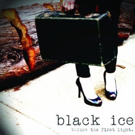 17/10/2011 : BLACK ICE - Before the first light