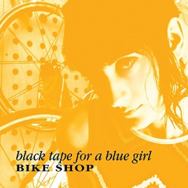 11/12/2016 : BLACK TAPE FOR A BLUE GIRL - Bike Shop