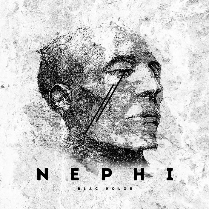 31/10/2019 : BLAC KOLOR - Nephi