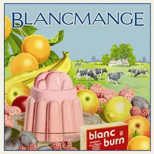 28/06/2011 : BLANCMANGE - Blanc Burn