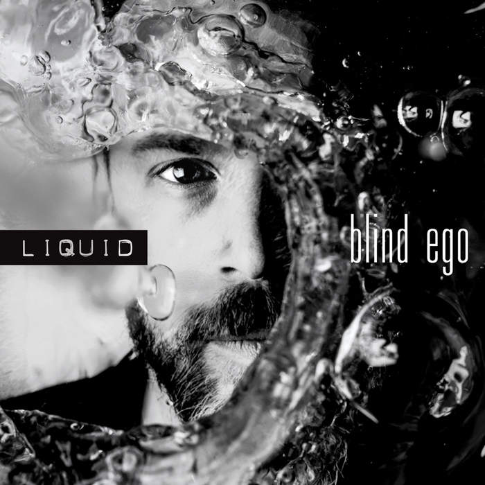 11/12/2016 : BLIND EGO - Liquid