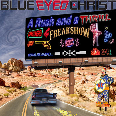 NEWS Blue Eyed Christ Release Industrial Rock Album A Rush and a Thrill