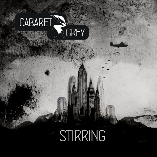 06/10/2012 : CABARET GREY - Stirring