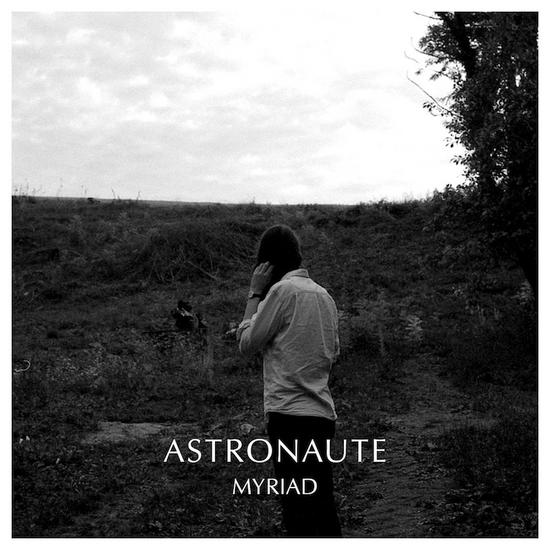 08/01/2014 : ASTRONAUTE - Myriad