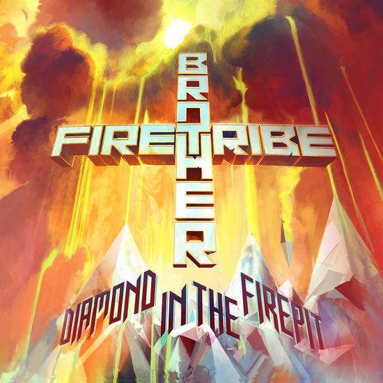 16/04/2014 : BROTHER FIRETRIBE - Diamond in the Firepit