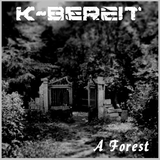 25/07/2014 : K-BEREIT - A Forest EP